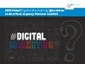 10 Critical Digital Marketing Questions to Ask Your Agency Partner in 2014