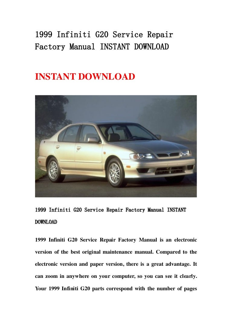 1999infinitig20servicerepairfactorymanualinstantdownload-130501114446-phpapp01-thumbnail-4.jpg?cb=1367408721