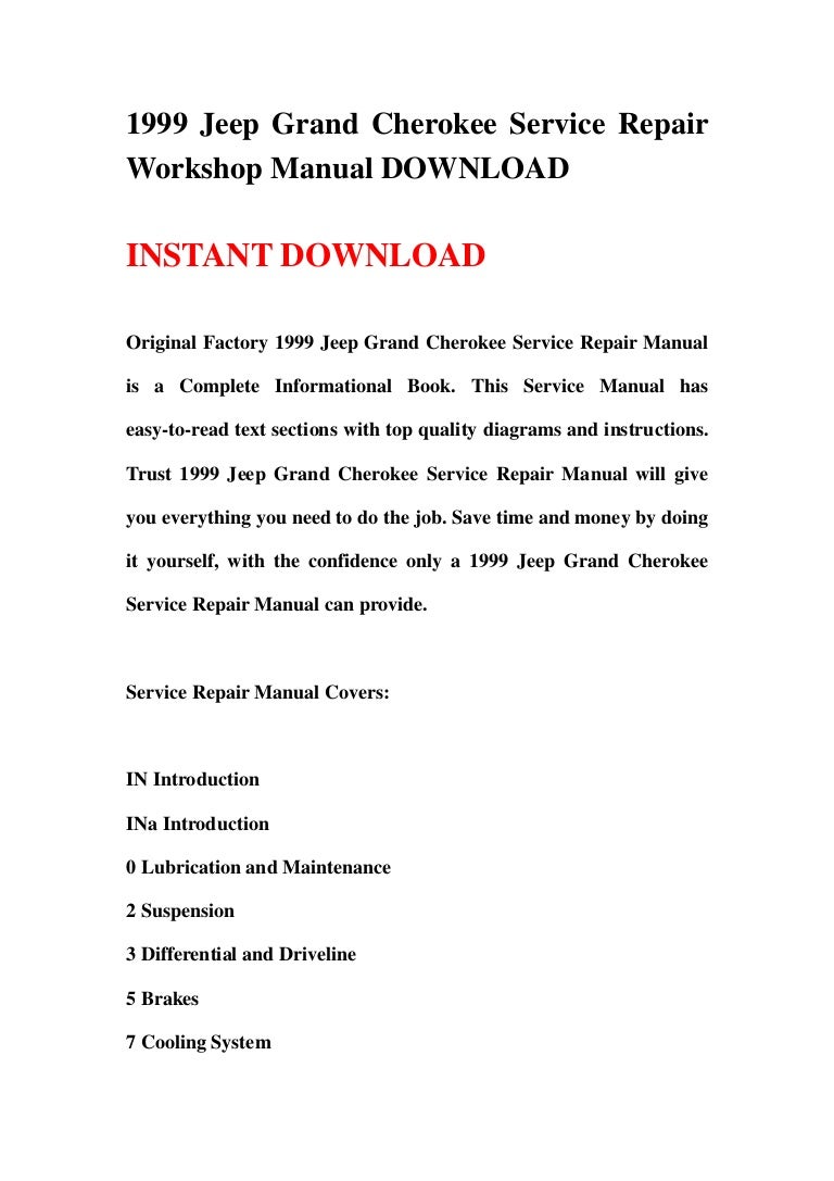 1999jeepgrandcherokeeservicerepairworkshopmanualdownload-130426005447-phpapp02-thumbnail-4.jpg?cb=1366937722