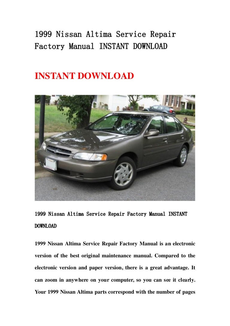 1999nissanaltimaservicerepairfactorymanualinstantdownload-130501005218-phpapp01-thumbnail-4.jpg?cb=1367369575