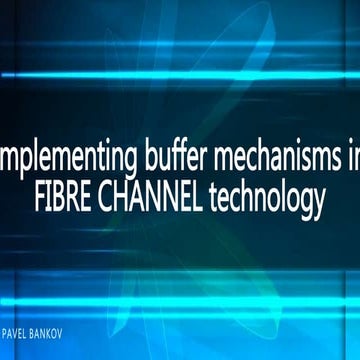 Using buffer mechanisms in FIBRE CHANNEL technology