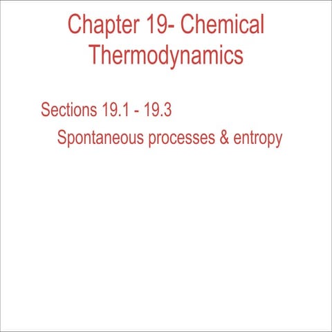 Chapter 19 Lecture- Thermodynamics