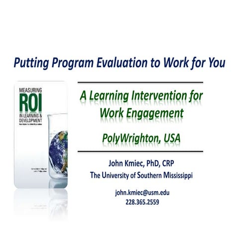 Putting Program Evaluation to Work for You