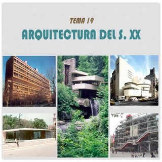 TEMA 19 lA ARQUITECTURA DEL S.XX
