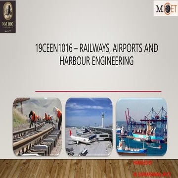 Railways, airports, docks and harbour engineering introduction (RAHE ...