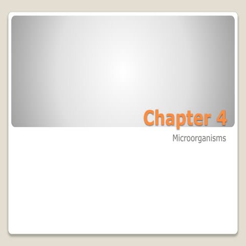 19 chapter 4microorganisms introduction