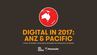 Digital in 2017: Australia, New Zealand & The Pacific