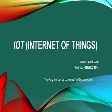 19ESKCS144_Mohit_Jain_IOT.pptx
