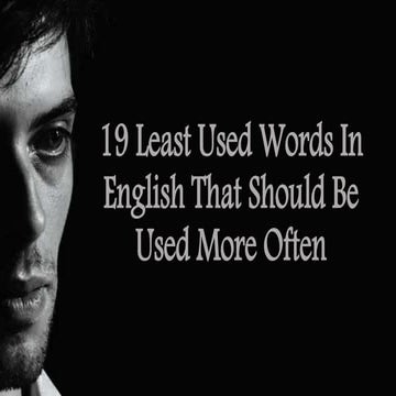 19 least used words in english that should be used more often | PPTX