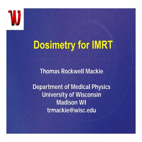 19Mackie-IMRTDosimetry.pdf