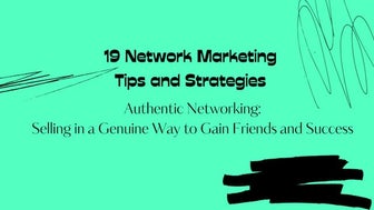19+ Network Marketing  Tips & Strategies