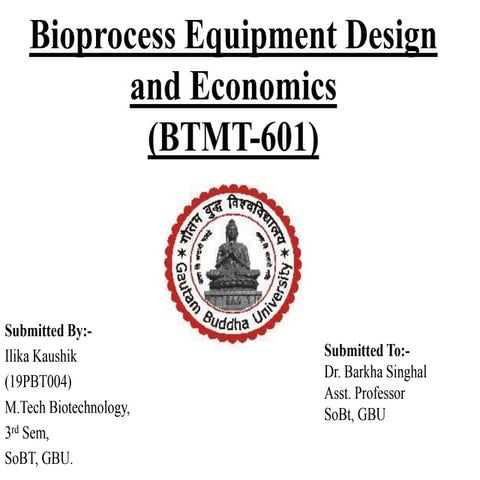Bioprocess Equipment Design and Economics