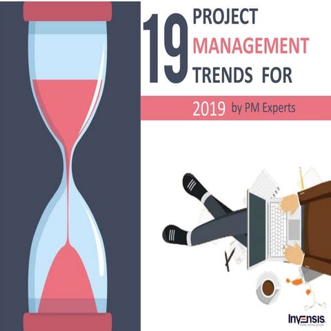  19 project management trends for 2019 By Experts