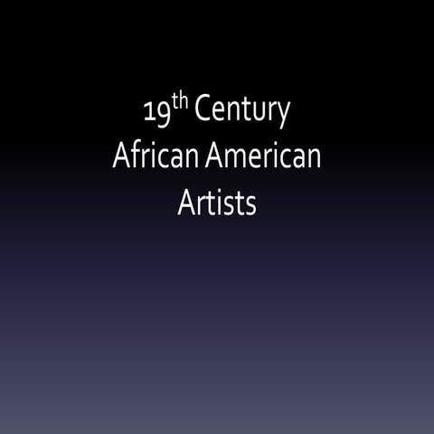 19th-Century African American Artists