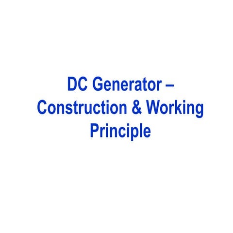 DC generator construction and principle of operation