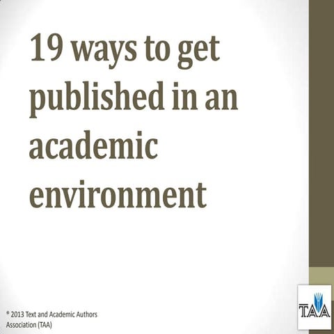 19 ways to get published in an academic environment