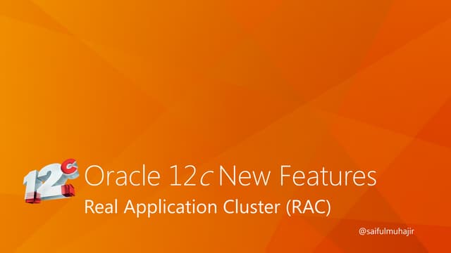 Oracle 12c New Features_RAC_slides