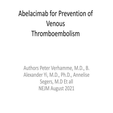 abelacimab for prevention of venous | PPT