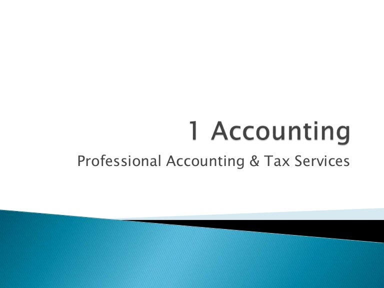 1 Accounting Professional Accounting & Tax services