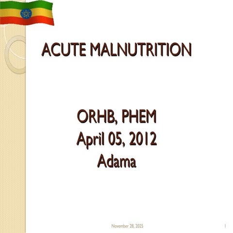 1  ACUTE MALNUTRITION (2).ppt for health workers