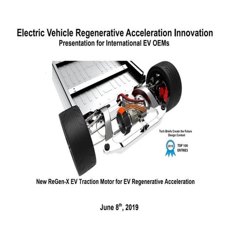 Final Version Electric Vehicle Regenerative Acceleration Innovation Presentat...