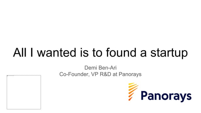 All I Wanted Is to Found a Startup - Demi Ben-Ari - Panorays
