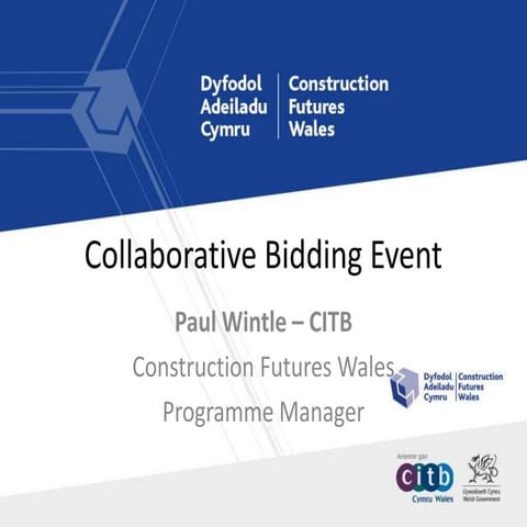 Construction Futures Wales - Collaborative Bidding 1 - EST