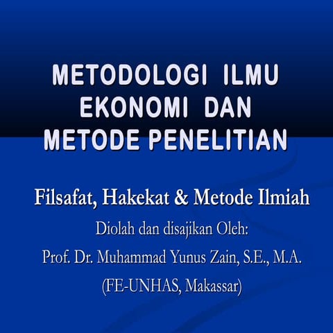 1a myz presentasi metodologi penelitian (filsafat, hakikat, dan metode ilmiah)