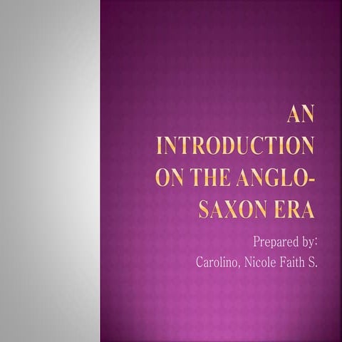 Introduction on The Anglo Saxon Era