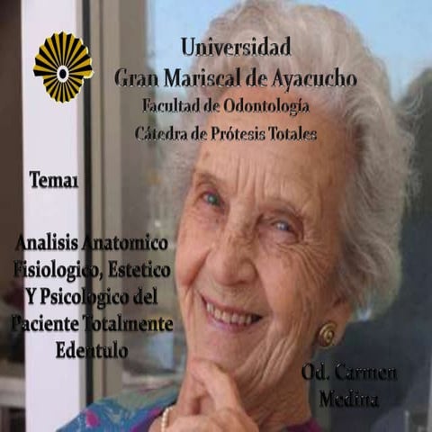 Análisis anatómico y fisiológico del paciente totalmente edéntulo