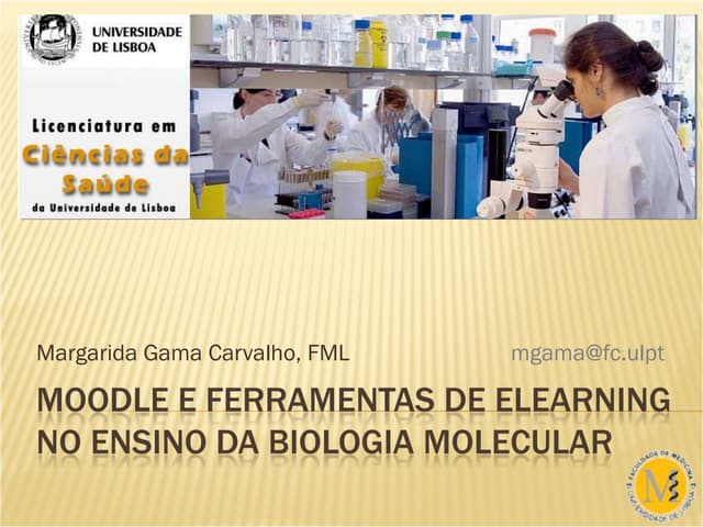 Moodle e Ferramentas de e-Learning no Ensino Superior - e-Learning na UL