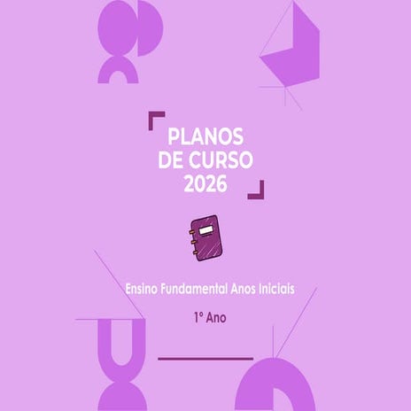 Planos de Curso para o 1º Ano do Ensino Fundamental - 2º Trimestre 2026 ...