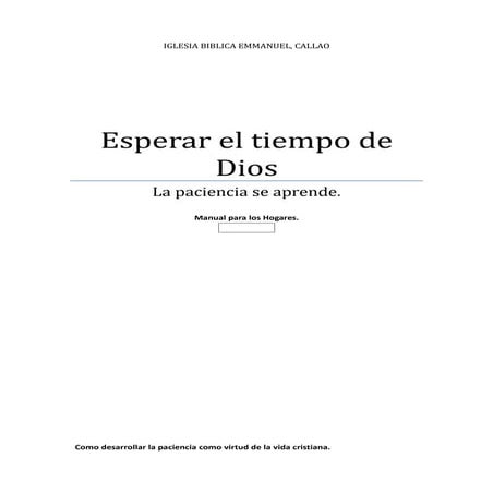Aprendiendo a esperar en el tiempo de dios manual redes julio 2016
