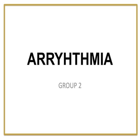 Arrhythmia Recognition & Management