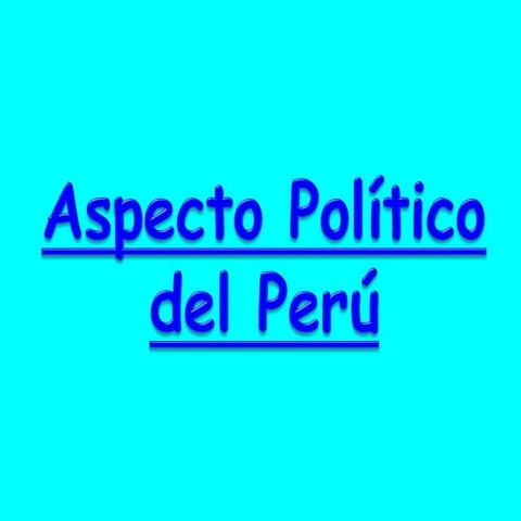 3S-GE-1 ASPECTO POLITICO DEL PERU