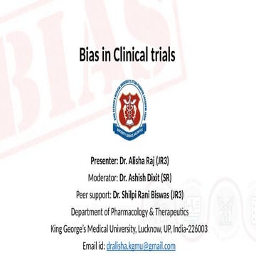 Bias in Clinical Trials by Dr. Alisha Raj