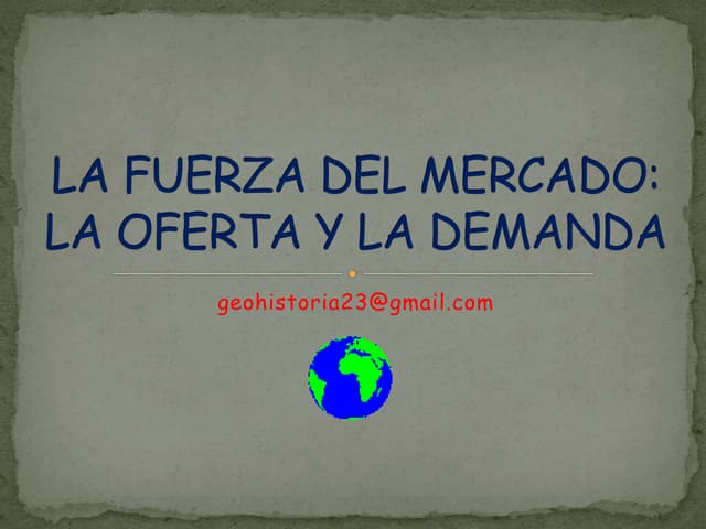 1ºBACH Economía Tema 5 Oferta y dem...