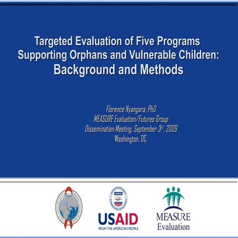 Targeted Evaluation of Five Programs Supporting Orphans and Vulnerable Childr...