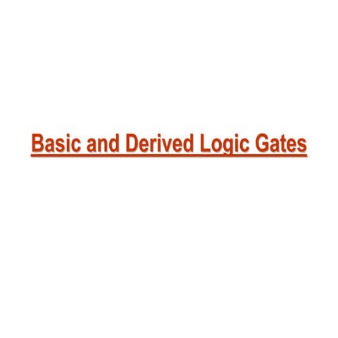 1,basic and derived logic gates.pdf