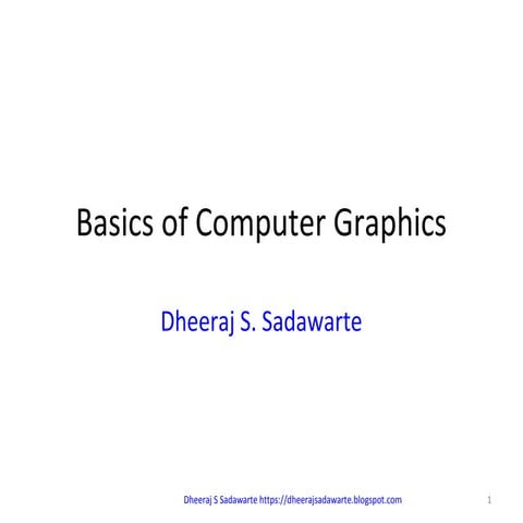 1 basics of computer graphics | PPT