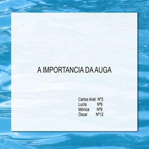 1ºb importancia da auga oscar, mónica, carlos, lucía