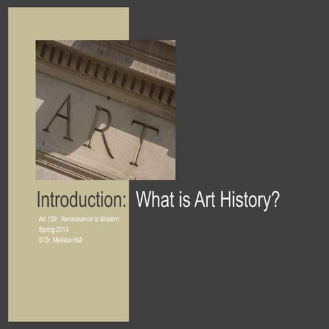 Introduction:  What is Art History?