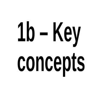 1b – key concepts 