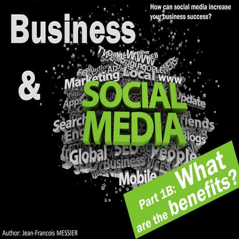 Business & Social media : What are the benefits ?