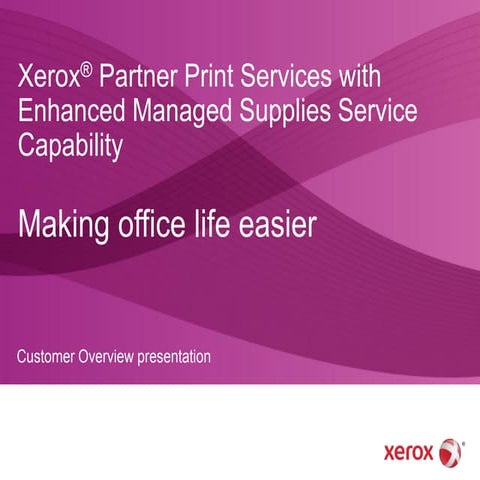 Xerox managed supplies service capabilities