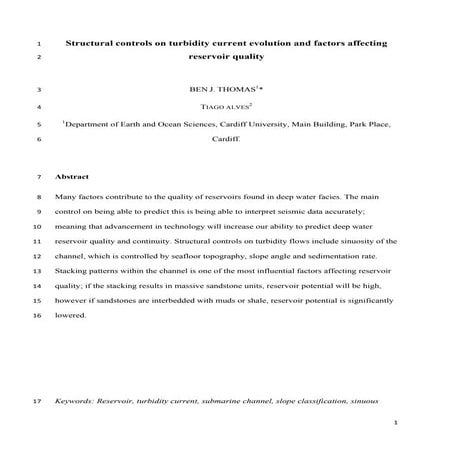 Structural controls on turbidity current evolution and factors affecting rese...
