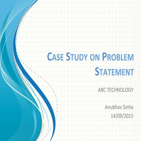 CaseStudy_I_AnubhavSinha
