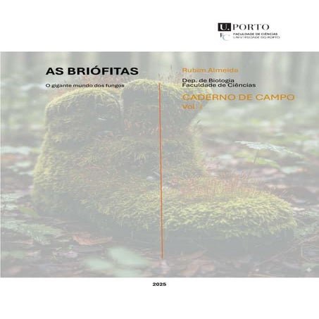 CADERNO DE CAMPO | AS BRIÓFITAS - O gigante mundo dos musgos (Vol. I)