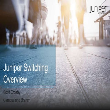 1 Campus_and_Branch_Switching_Technical_Overview.pptx