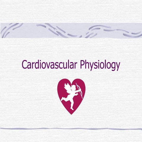 Cardio physiology
